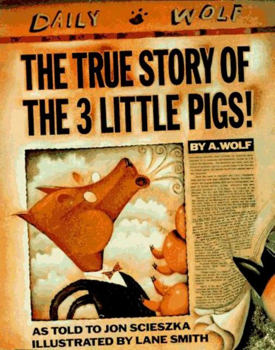 The True Story of the 3 Little Pigs! Hardcover  Picture Book, October 1, 1989